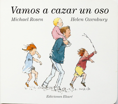 VAMOS A CAZAR UN OSO - Michael Rosen, Helen Oxenbur