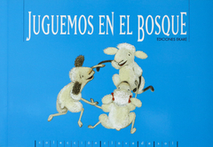 JUGUEMOS EN EL BOSQUE - Mónica Bergna