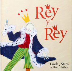 REY Y REY - Linda de Haan y Stern Nijland