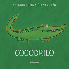 COCODRILO - Antonio Rubio y Oscar Villán