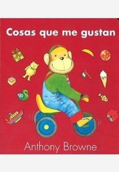 COSAS QUE ME GUSTAN - Anthony Browne