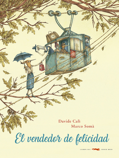 El vendedor de felicidad- Davide CalìIlus, Marco Somà