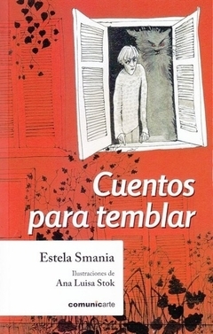 Cuentos para temblar - Estela Smania