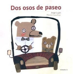 DOS OSOS DE PASEO - Jorge Luján - Manon Gauthier