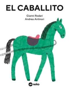 EL CABALLITO - Gianni Rodari - Andrea Antinori