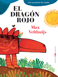 El dragón rojo- Max Velthuijs