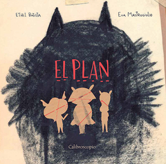 El plan- Eva Mastrogiulio, Ethel Batista