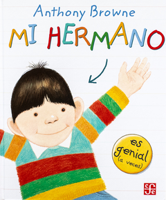 MI HERMANO -Anthony Browne