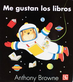 ME GUSTAN LOS LIBROS- Anthony Browne