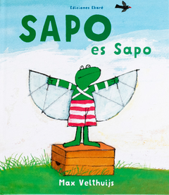 Sapo es sapo - Max Velthuijs