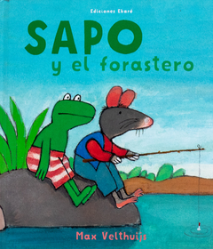 Sapo y el forastero - Max Velthuijs