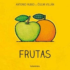 FRUTAS - Antonio Rubio y Oscar Villán