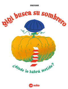 Gigi busca su sombrero- Bruno Munari