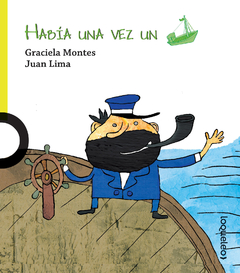 Había una vez un barco- Graciela Montes, Juan Lima