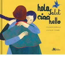 HOLA,SALUT,CIAO,HELLO - Eugenia Perrella /Lucilla Tubaro