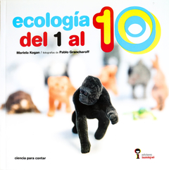 ECOLOGÍA DEL 1 al 10 -  Mariela Kogan