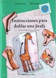 INSTRUCCIONES PARA DOBLAR UNA JIRAFA- (Edición bilingüe Español - Portugués) Gustavo Green- Hebe Gardes