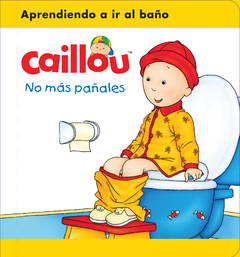 CAILLOU - No mas pañales - Christine L.Heureux - Pierre Brinaud