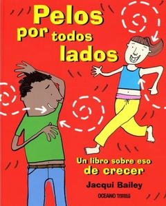 PELOS POR TODOS LADOS - Jacqui Bailey