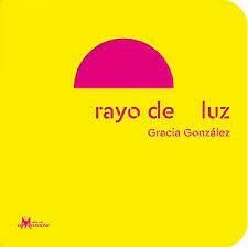 RAYO DE LUZ- García Gonzalez