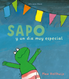 SAPO Y UN DIA MUY ESPECIAL - Max Velthuijs