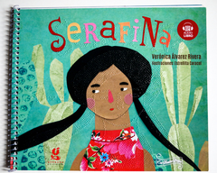 SERAFINA- Verónica Alvarez Rivera . Tinta braille con audiolibro