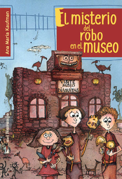 El misterio del robo en el museo - Ana María Kaufman, Nancy Fiorini