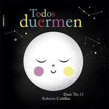 TODOS DUERMEN- Dani The O - Roberto Cubillas