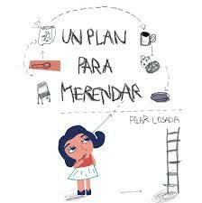 UN PLAN PARA MERENDAR - Pilar Losada