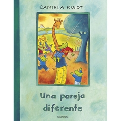 UNA PAREJA DIFERENTE - Daniela Kulot