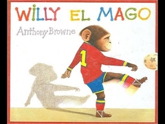 Willy el mago- Anthony Browne