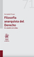 Filosofía anarquista del derecho. Un estudio de la idea