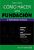 Cómo hacer una fundación