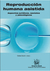 Reproducción humana asistida. Aspectos jurídicos, sociales y psicológicos