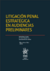 Litigación Penal estratégica en audiencias preliminares - PREVENTA