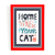 Quadro Home Is Where Your Cat - loja online