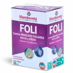 FOLI 30 cm3 - Controla manchas foliares, roya y oidio - Mamboreta