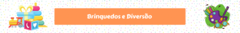 Banner da categoria Brinquedos e Diversão