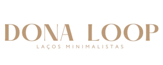 Dona Loop | Laços Minimalistas 