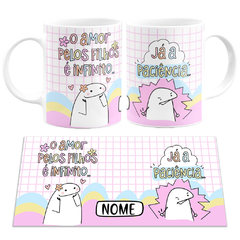 Caneca Flork Bento O Amor Pelos Filhos é Infinito Já a Paciência - Mai Personalizados