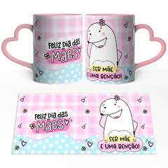 Caneca Flork Bento Feliz Dia das Mães + Ser Mãe É Uma Benção na internet