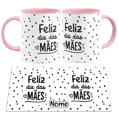 Caneca Feliz Dia das Mães - loja online