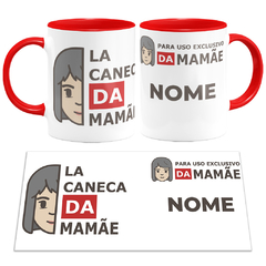 Caneca La Caneca da Mamãe 2 - Mai Personalizados