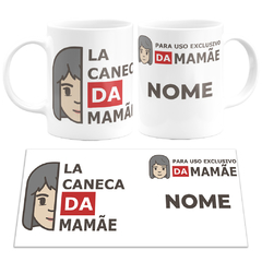 Caneca La Caneca da Mamãe 2 na internet