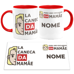 Caneca La Caneca da Mamãe 4 - Mai Personalizados