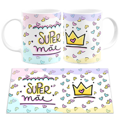 Caneca Super Mãe