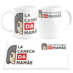 Caneca La Caneca da Mamãe 2