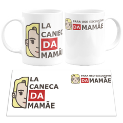 Caneca La Caneca da Mamãe 4