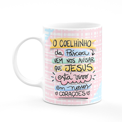 Caneca Feliz Páscoa Jesus Vivo na internet