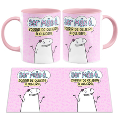 Caneca Flork Bento Ser Mãe é Sorrir de Olheira a Olheira - comprar online